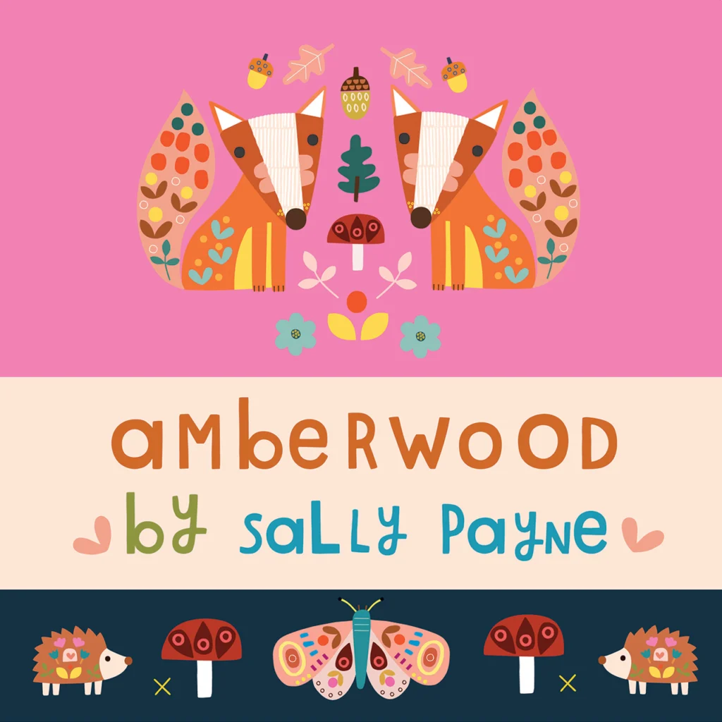 Two stylized foxes surrounded by flowers and acorns, with the text "amberwood by Sally Payne" and small animal illustrations below.